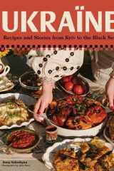 Ukraïne: recipes and stories from Kyiv to the Black Sea cover image