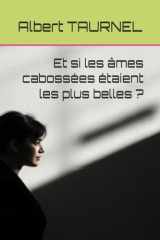 Et si les âmes cabossées étaient les plus belles ? cover image