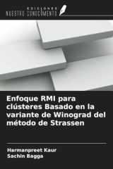 Enfoque RMI para clústeres Basado en la variante de Winograd del método de Strassen (Spanish Edition) cover image