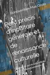 Petit précis d'inculture générale et de renaissance culturelle: manuel de survie culturelle au XXI° siècle au Gondwana (French Edition) cover image