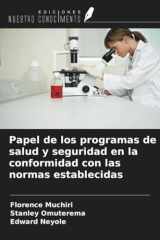 Papel de los programas de salud y seguridad en la conformidad con las normas establecidas (Spanish Edition) cover image