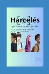 Harcelés: Personne ne doit jamais devenir une cible (French Edition) cover image