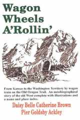 Wagon Wheels A'Rollin' cover image