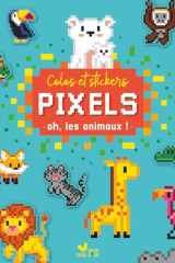 Pixels oh, les animaux ! cover image