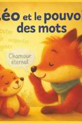 Léo et le pouvoir des mots: Apprendre à parler avec respect, même quand on est fâché (French Edition) cover image