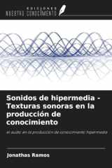 Sonidos de hipermedia - Texturas sonoras en la producción de conocimiento: el audio en la producción de conocimiento hipermedia (Spanish Edition) cover image