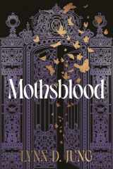 Mothsblood: a novel cover image
