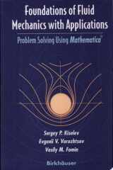 Foundations of fluid mechanics with applications: problem solving with Mathematica cover image