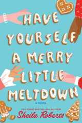 Have Yourself a Merry Little Meltdown: A Novel cover image