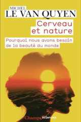 Cerveau et nature: Pourquoi nous avons besoin de la beauté du monde cover image