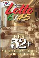 Lotto 6/45 2026: Les 52+ meilleurs choix par semaine (Tournée K-loto en Corée du Sud) (French Edition) cover image