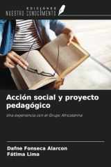 Acción social y proyecto pedagógico: Una experiencia con el Grupo Africatarina (Spanish Edition) cover image