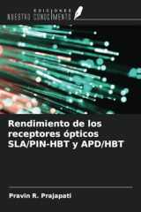 Rendimiento de los receptores ópticos SLA/PIN-HBT y APD/HBT (Spanish Edition) cover image