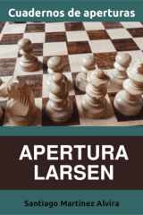 La apertura Larsen (Cuadernos de aperturas) (Spanish Edition) cover image
