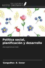 Política social, planificación y desarrollo: Una experiencia india (Spanish Edition) cover image