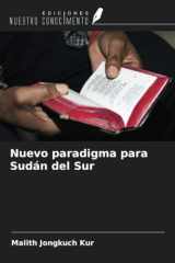 Nuevo paradigma para Sudán del Sur (Spanish Edition) cover image