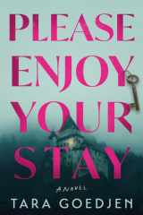 Please Enjoy Your Stay: A Novel cover image