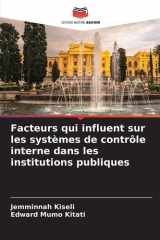 Facteurs qui influent sur les systèmes de contrôle interne dans les institutions publiques cover image
