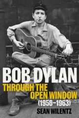 Bob Dylan: through the open window, 1956-1963 cover image