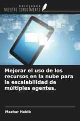 Mejorar el uso de los recursos en la nube para la escalabilidad de múltiples agentes. (Spanish Edition) cover image