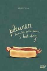 Pleurer dans les petits pains à hot-dog cover image