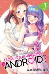 Does it Count if You Lose Your Virginity to an Android? Vol. 7 cover image