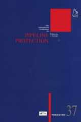 13th International Conference on Pipeline Protection: papers presented at the 13th International Conference on Pipeline Protection, organized and sponsored by BHR Group Limited : held in Edinburgh, UK on 29 September-1 October 1999 cover image