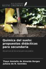 Química del suelo: propuestas didácticas para secundaria: Secuencias de lecciones para secundaria (Spanish Edition) cover image