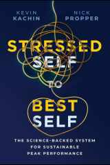 Stressed Self to Best Self: The Science-Backed System for Sustainable Peak Performance cover image