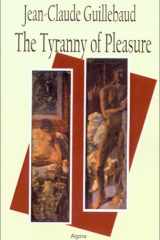 The tyranny of pleasure cover image