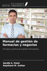Manual de gestión de farmacias y negocios: Principios y práctica de la gestión farmacéutica (Spanish Edition) cover image