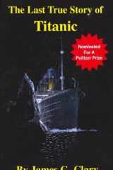 The Last True Story of Titanic cover image