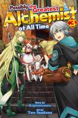 Possibly the Greatest Alchemist of All Time, Vol 3 cover image