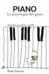 PIANO La psicología del gesto: Descubrir una práctica sencilla (Spanish Edition) cover image