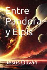 Entre Pandora y Elpis (Spanish Edition) cover image