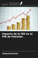 Impacto de la IED en el PIB de Pakistán (Spanish Edition) cover image