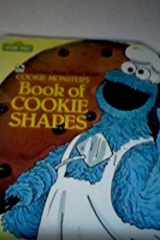 Cookie Monster's Book of Cookie Shapes Sesame Street cover image