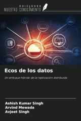 Ecos de los datos: Un enfoque híbrido de la replicación distribuida (Spanish Edition) cover image