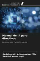 Manual de IA para directivos: Estrategias, ideas y aplicación práctica (Spanish Edition) cover image