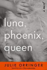 Luna, Phoenix, Queen cover image