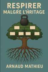 Respirer malgré l’héritage (French Edition) cover image