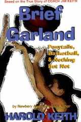 Brief Garland Ponytails. Basketball, and Nothing But Net cover image