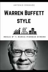 Warren Buffett Style - Regla n°1 nunca perder dinero cover image