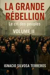 LA GRANDE RÉBELLION: Le cri des peuples – Tome II (French Edition) cover image