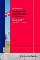 L'acquisition de biens immobiliers au Danemark Guide sur les aspects juridiques, fiscaux, économiques et sociaux cover image