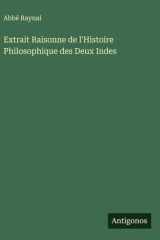 Extrait Raisonne de l'Histoire Philosophique des Deux Indes cover image