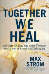 Together we heal: the power of breath and belonging cover image