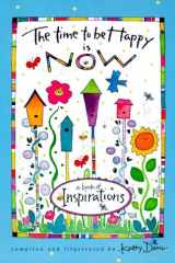 The Time to Be Happy Is Now A Book of Inspirations cover image
