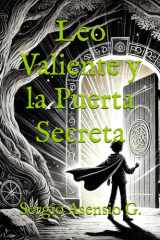 Leo Valiente y la Puerta Secreta - Para Adultos y Niños cover image