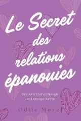 Le Secret des Relations Épanouies - Découvrez la psychologie des liens qui durent cover image
